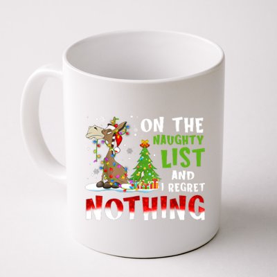 Donkey Christmas On The Naughty List And I Regret Nothing Coffee Mug