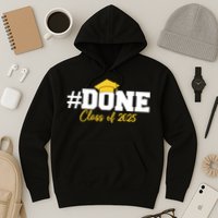 Done Class Of 2025 Hoodie
