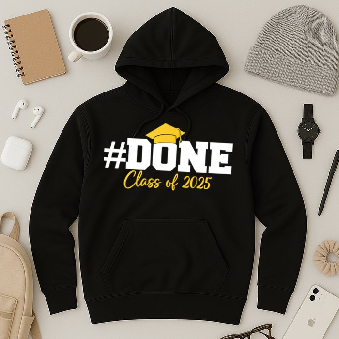 Done Class Of 2025 Hoodie