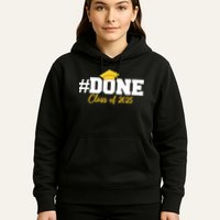 Done Class Of 2025 Hoodie