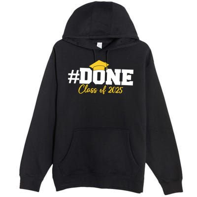 Done Class Of 2025 Premium Pullover Hoodie
