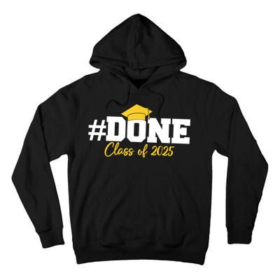 Done Class Of 2025 Tall Hoodie