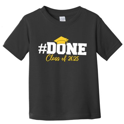 Done Class Of 2025 Toddler T-Shirt