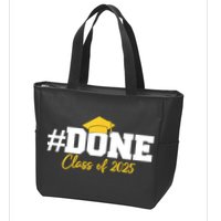 Done Class Of 2025 Zip Tote Bag