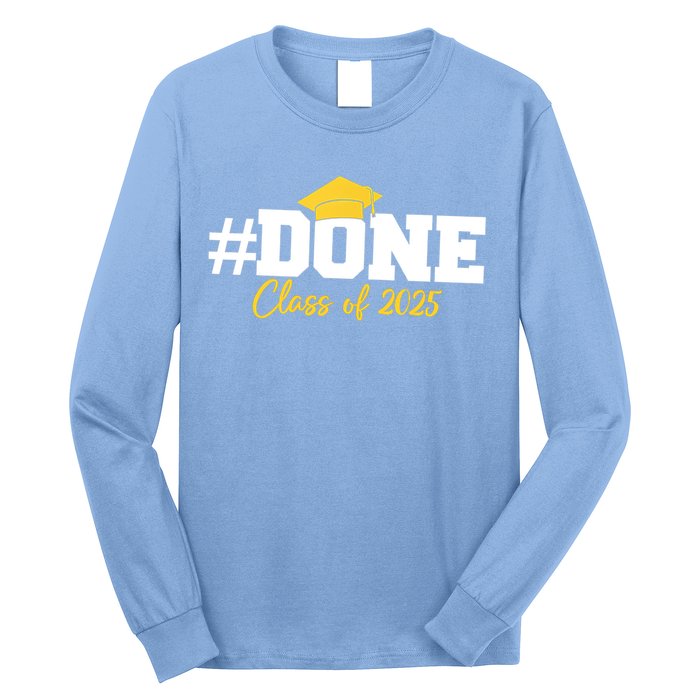 Done Class Of 2025 Long Sleeve Shirt