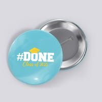 Done Class Of 2025 Button