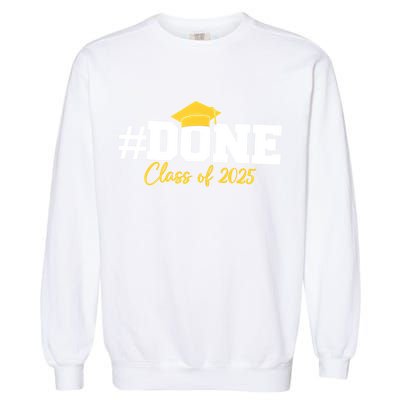 Done Class Of 2025 Garment-Dyed Sweatshirt