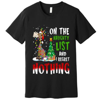Donkey Christmas On The Naughty List And I Regret Nothing Premium T-Shirt