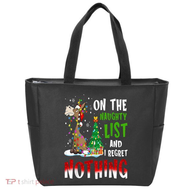 Donkey Christmas On The Naughty List And I Regret Nothing Zip Tote Bag