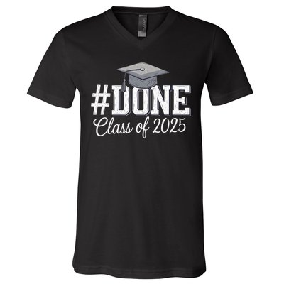 Done Class Of 2025 Graduation For Her Him Grad Seniors 2025 V-Neck T-Shirt
