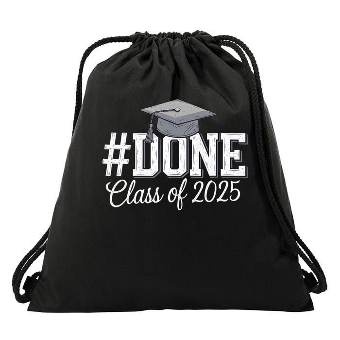 Done Class Of 2025 Graduation For Her Him Grad Seniors 2025 Drawstring Bag