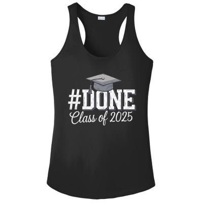 Done Class Of 2025 Graduation For Her Him Grad Seniors 2025 Ladies PosiCharge Competitor Racerback Tank