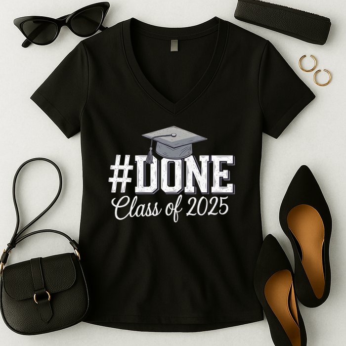 Done Class Of 2025 Graduation For Her Him Grad Seniors 2025 Women's V-Neck T-Shirt