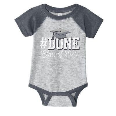 Done Class Of 2025 Graduation For Her Him Grad Seniors 2025 Infant Baby Jersey Bodysuit