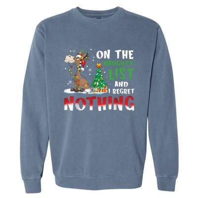 Donkey Christmas On The Naughty List And I Regret Nothing Christmas Garment-Dyed Sweatshirt