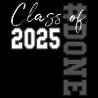 Done Class Of 2025 Graduate Funny 2025 Graduation Seniors  Backpack