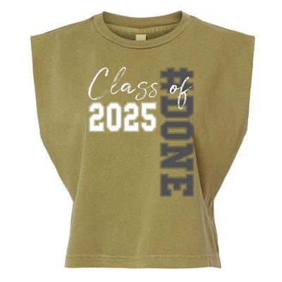Done Class Of 2025 Graduate Funny 2025 Graduation Seniors  Garment-Dyed Women's Muscle Tee