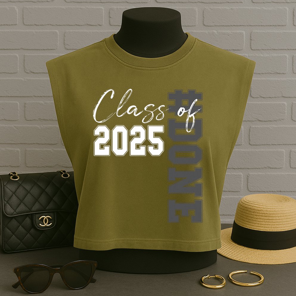 Done Class Of 2025 Graduate Funny 2025 Graduation Seniors  Garment-Dyed Women's Muscle Tee