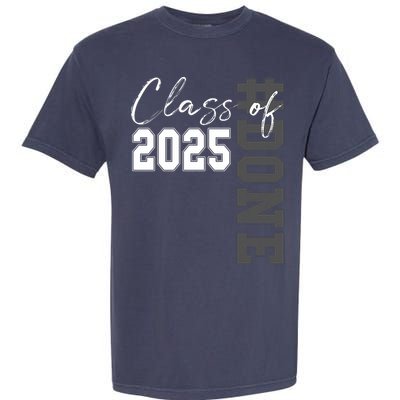 Done Class Of 2025 Graduate Funny 2025 Graduation Seniors  Garment-Dyed Heavyweight T-Shirt
