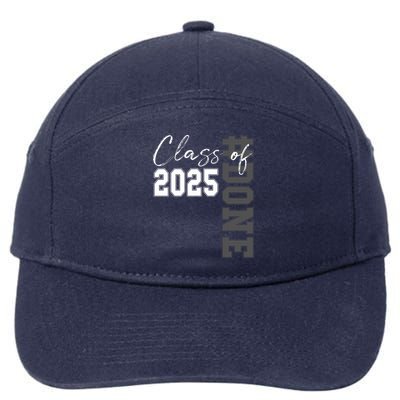 Done Class Of 2025 Graduate Funny 2025 Graduation Seniors  7-Panel Snapback Hat
