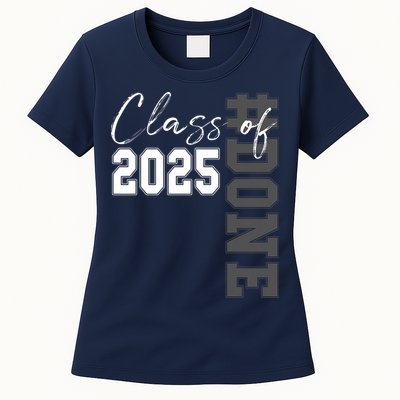 Done Class Of 2025 Graduate Funny 2025 Graduation Seniors  Womens T-Shirt