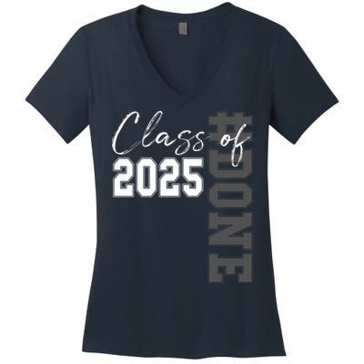 Done Class Of 2025 Graduate Funny 2025 Graduation Seniors  Women's V-Neck T-Shirt