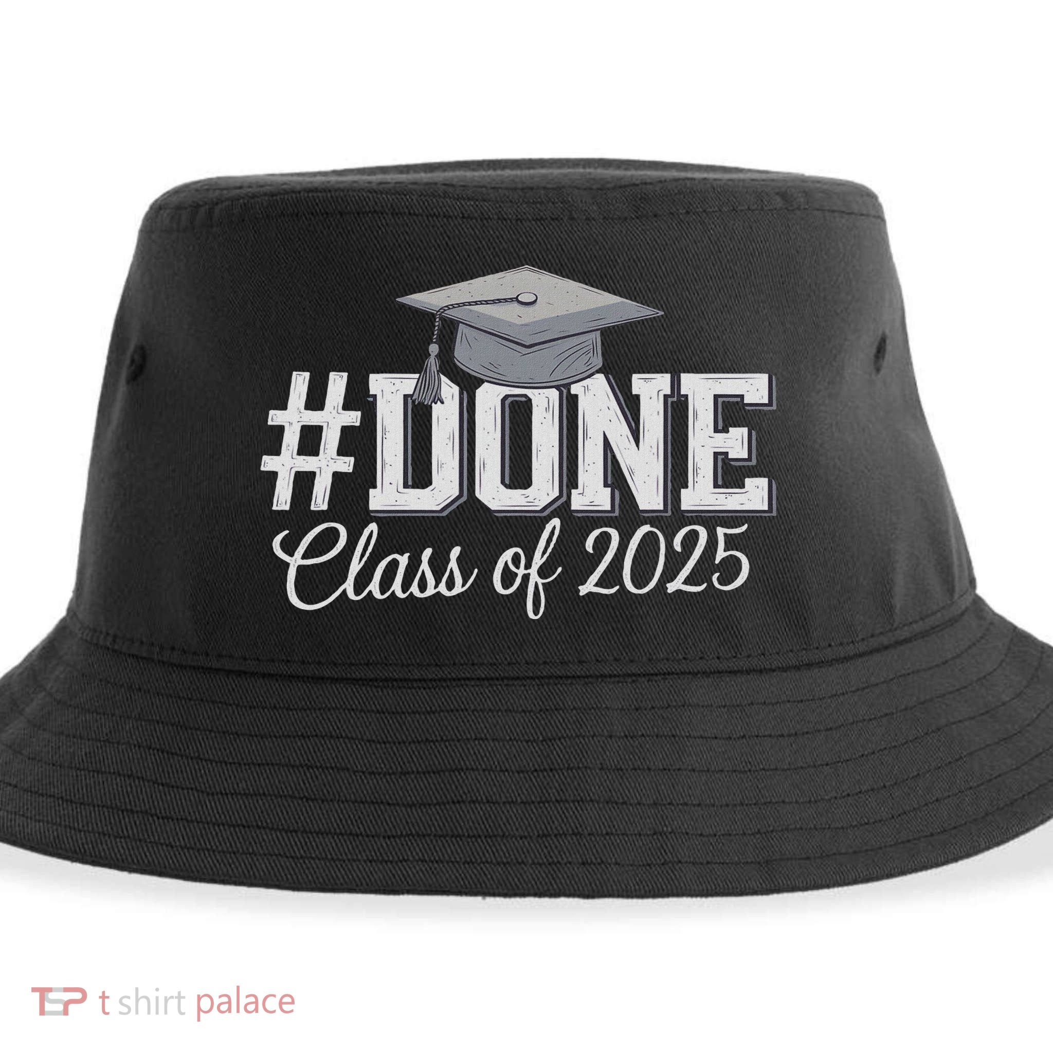 Done Class Of 2025 Graduation For Her Him Grad Seniors 2025 Sustainable Bucket Hat