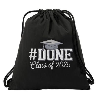 Done Class Of 2025 Graduation For Her Him Grad Seniors 2025 Drawstring Bag