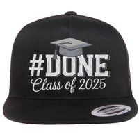 Done Class Of 2025 Graduation For Her Him Grad Seniors 2025 Flatbill Hat
