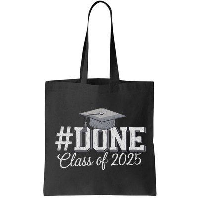 Done Class Of 2025 Graduation For Her Him Grad Seniors 2025 Bag