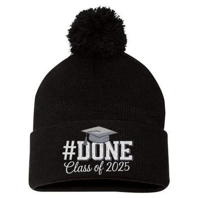 Done Class Of 2025 Graduation For Her Him Grad Seniors 2025 Pom Pom 12in Knit Beanie