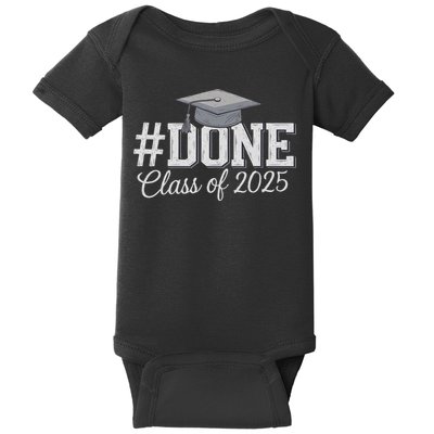 Done Class Of 2025 Graduation For Her Him Grad Seniors 2025 Baby Bodysuit