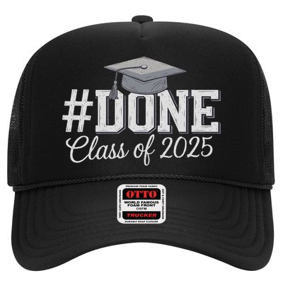 Done Class Of 2025 Graduation For Her Him Grad Seniors 2025 Trucker Hat
