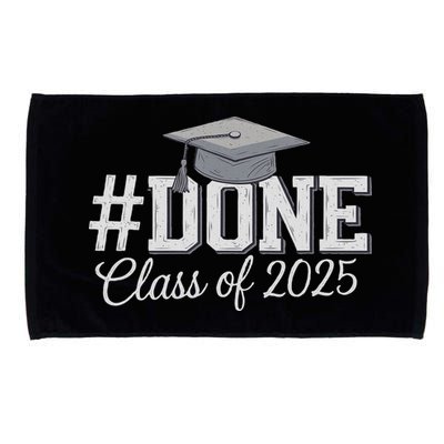 Done Class Of 2025 Graduation For Her Him Grad Seniors 2025 Microfiber Hand Towel