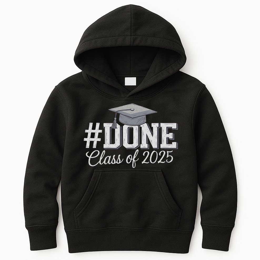 Done Class Of 2025 Graduation For Her Him Grad Seniors 2025 Kids Hoodie