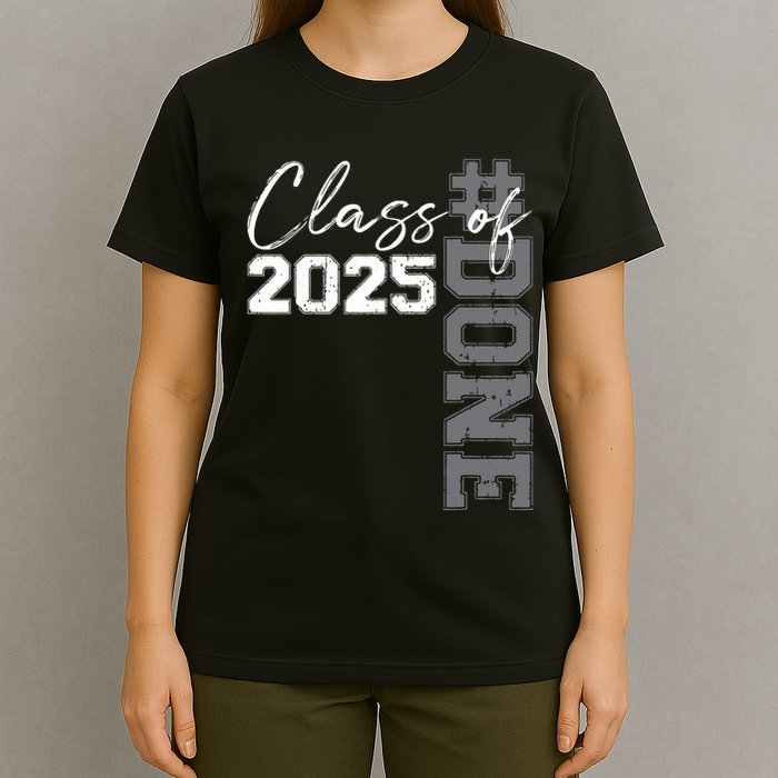 Done Class Of 2025 Graduate Funny 2025 Graduation Seniors T-Shirt