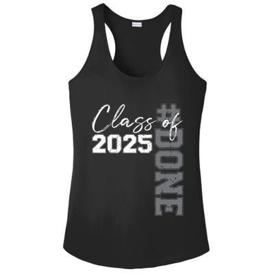 Done Class Of 2025 Graduate Funny 2025 Graduation Seniors Ladies PosiCharge Competitor Racerback Tank