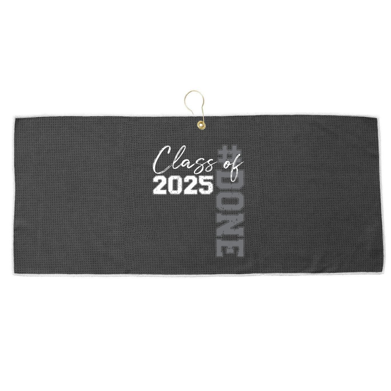 Done Class Of 2025 Graduate Funny 2025 Graduation Seniors Large Microfiber Waffle Golf Towel
