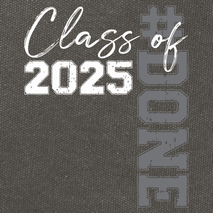 Done Class Of 2025 Graduate Funny 2025 Graduation Seniors Cotton Canvas Backpack