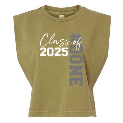 Done Class Of 2025 Graduate Funny 2025 Graduation Seniors Garment-Dyed Women's Muscle Tee