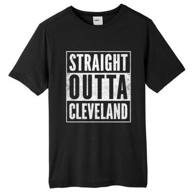 Distressed Cleveland Outfit Straight Outta Cleveland Gift Tall Fusion ChromaSoft Performance T-Shirt