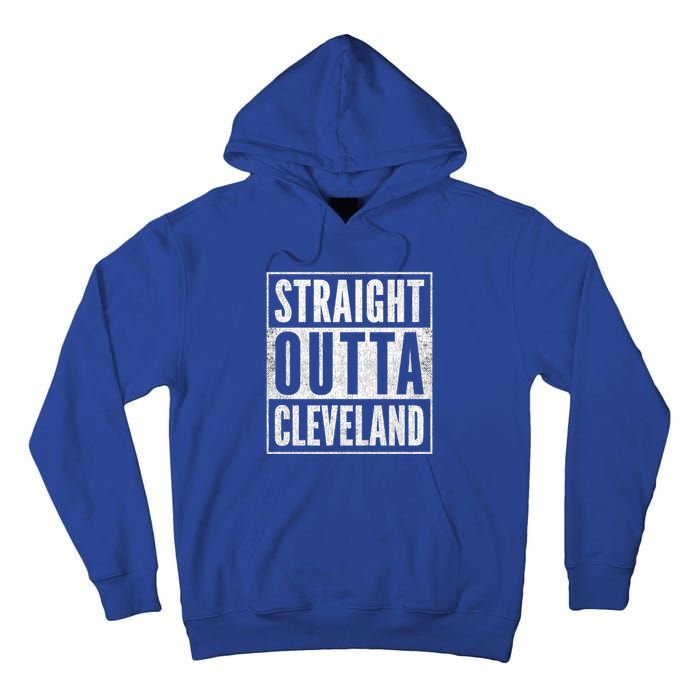 Distressed Cleveland Outfit Straight Outta Cleveland Gift Tall Hoodie