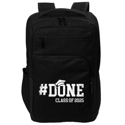 Done Class Of 2025 Senior 2025 Graduation 25 Impact Tech Backpack