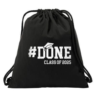 Done Class Of 2025 Senior 2025 Graduation 25 Drawstring Bag