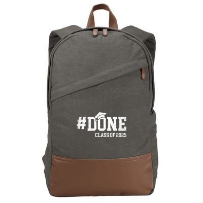 Done Class Of 2025 Senior 2025 Graduation 25 Cotton Canvas Backpack