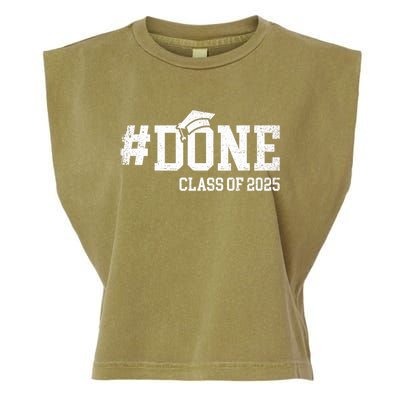 Done Class Of 2025 Senior 2025 Graduation 25 Garment-Dyed Women's Muscle Tee