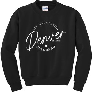 Denver Colorado Pride Mile High City Est. 1858 Denver Kids Sweatshirt