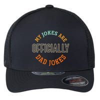 Dad Cringe Puns Funny My Jokes Are Officially Dad Jokes Flexfit Unipanel Trucker Cap