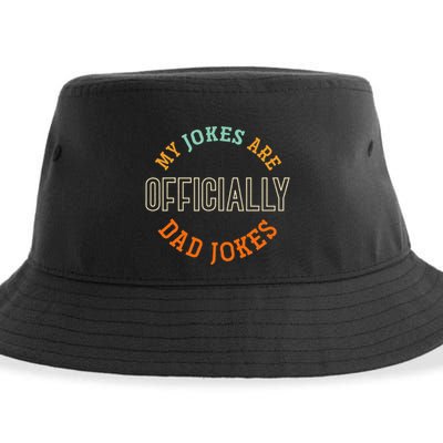 Dad Cringe Puns Funny My Jokes Are Officially Dad Jokes Sustainable Bucket Hat