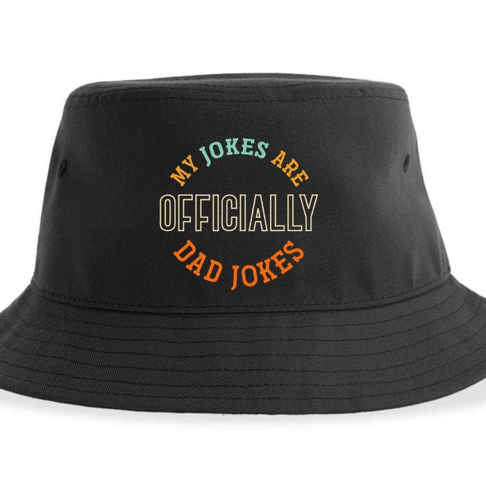 Dad Cringe Puns Funny My Jokes Are Officially Dad Jokes Sustainable Bucket Hat